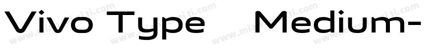 Vivo Type字体 Medium字体转换